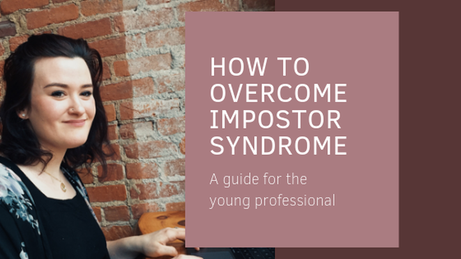 Tips for overcoming impostor syndrome as a young professional
